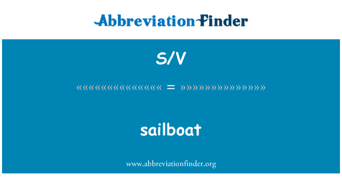 S/V: sailboat