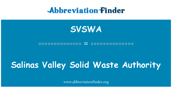 SVSWA: Salinas Valley Solid Waste Authority