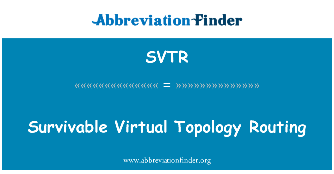 SVTR: Життєстійка віртуальний топології маршрутизації