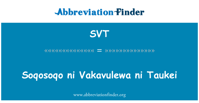 SVT: Soqosoqo ni Vakavulewa ni Taukei