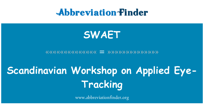 SWAET: Скандинавские семинар по прикладной Eye Отслеживание
