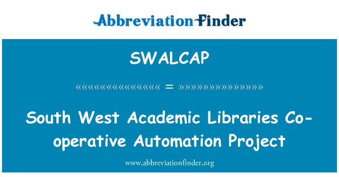 SWALCAP: Syd vest akademiske biblioteker kooperativet Automation projekt