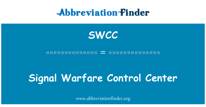 SWCC: Centro di controllo di segnale Warfare