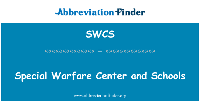 SWCS: Special Warfare Center in šole