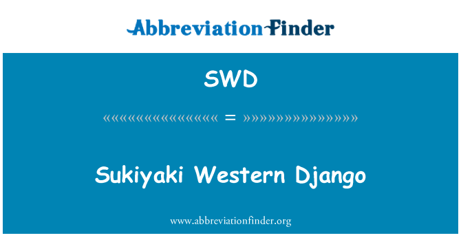 SWD: Pati lwès Django sukiyaki