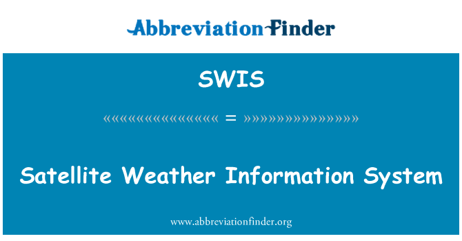 SWIS: Satellite Weather Information System