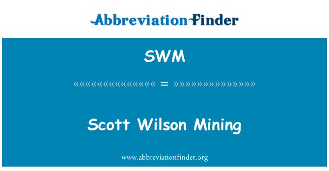 SWM: Scott Wilson min