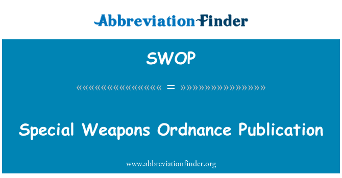 SWOP: Piblikasyon Ordnance zam espesyal