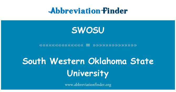 SWOSU: South Western Oklahoma State University