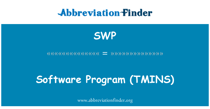 SWP: Software Program (TMINS)