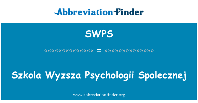 SWPS: Szkola Wyzsza Psychologii Spolecznej