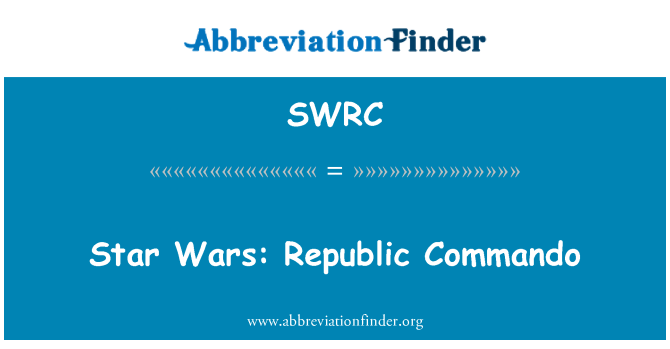 SWRC: Star Wars: Republic Commando