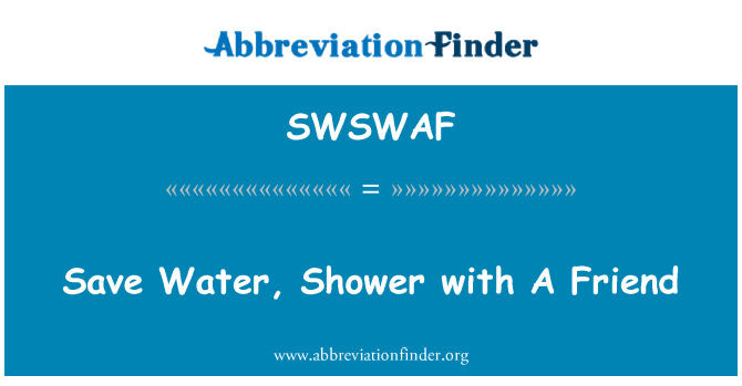 SWSWAF: 友人とシャワーの水を節約します。