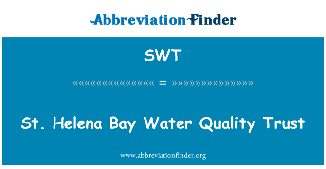 SWT: St. Helena Bajja ilma kwalità Trust