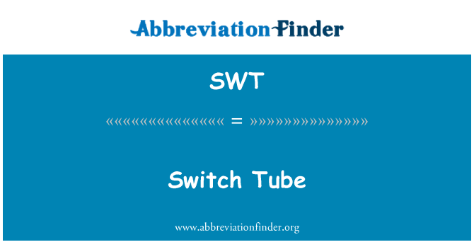 SWT: Interruttore Tube