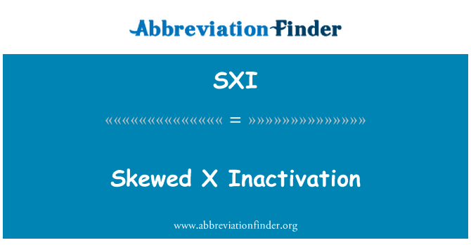 SXI: Travers X Inactivation