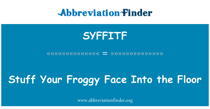 SYFFITF: Материал Froggy лицом в пол
