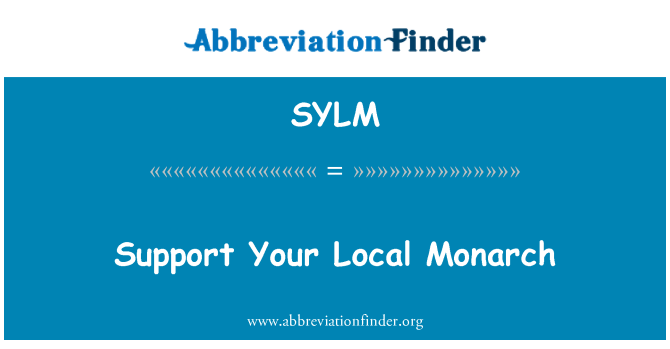 SYLM: Appoġġ tiegħek Monarch lokali