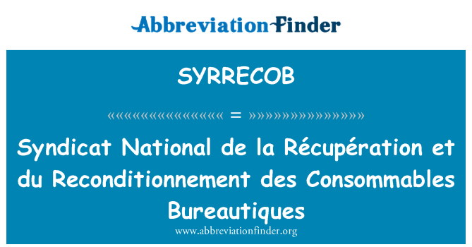 SYRRECOB: Coordination des pêcheurs nacionalinės de la Récupération et du Reconditionnement des Consommables Bureautiques