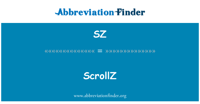 SZ: ScrollZ