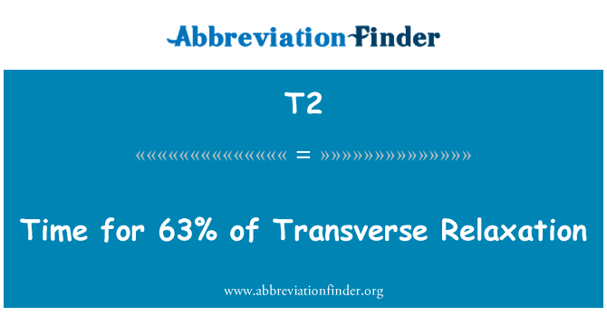 T2: Tempo para 63% de relaxamento transversal