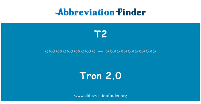 T2: Tron 2.0