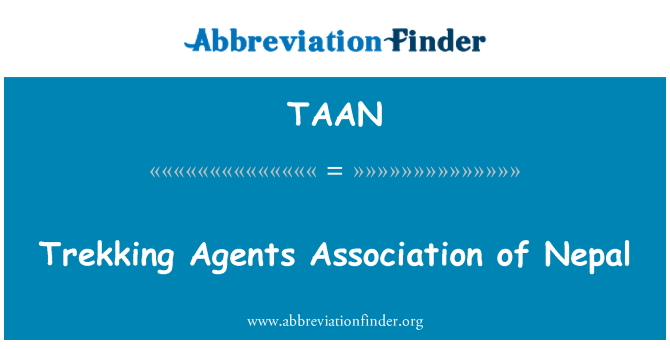 TAAN: 尼泊爾徒步旅行社協會