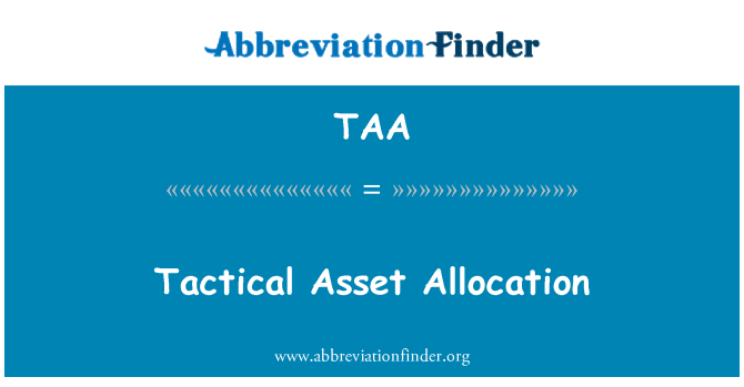 TAA: Tactical Asset Allocation
