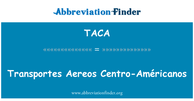 TACA: Transportes específico Centro-Américanos