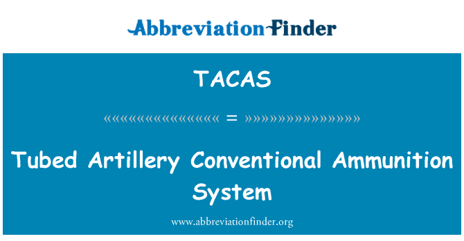 TACAS: Sistem konvensional amunisi tubed artileri