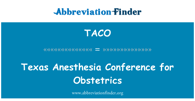 TACO: Texas Anesthesia Conference for Obstetrics