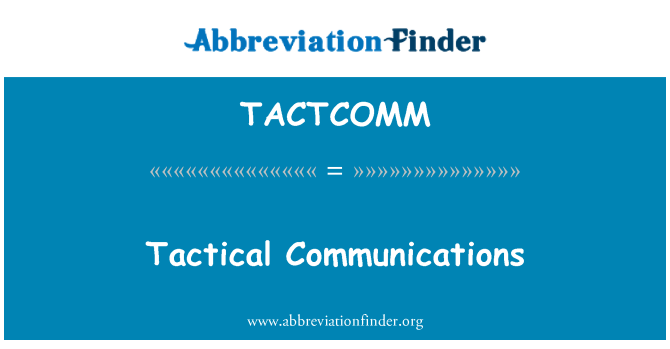 TACTCOMM: Tactic de comunicaţii