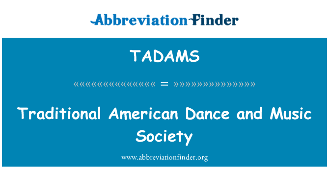 TADAMS: Sociedad de música y baile americano