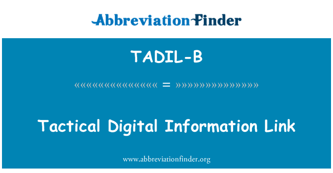 TADIL-B: Tactical Digital Information Link