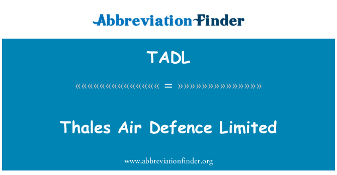 TADL: Thales hava savunma Limited