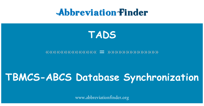 TADS: TBMCS-ABCS Database Synchronization