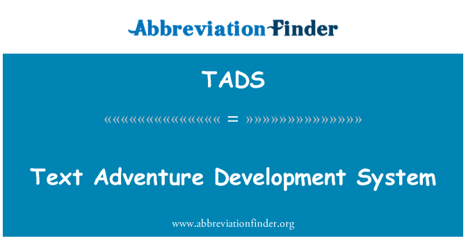 TADS: Teks petualangan pengembangan sistem