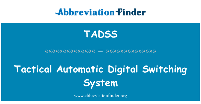 TADSS: Тактический автоматический цифровой системы коммутации