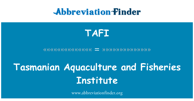 TAFI: Aquaculture tasmanie Et Pêche Enstiti