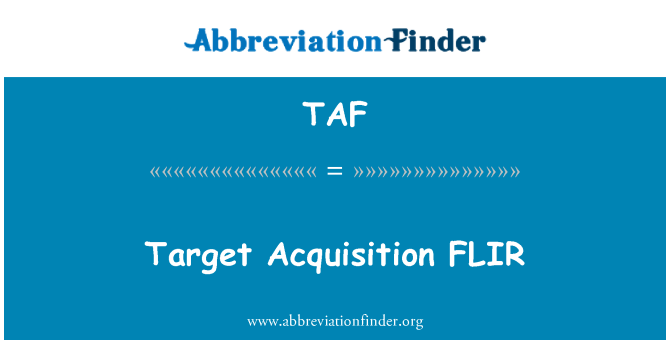 TAF: Objectiu adquisició FLIR