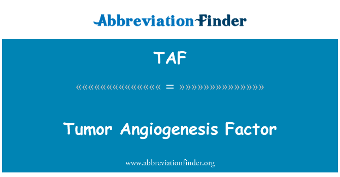 TAF: Naviko angiogenezės faktoriaus