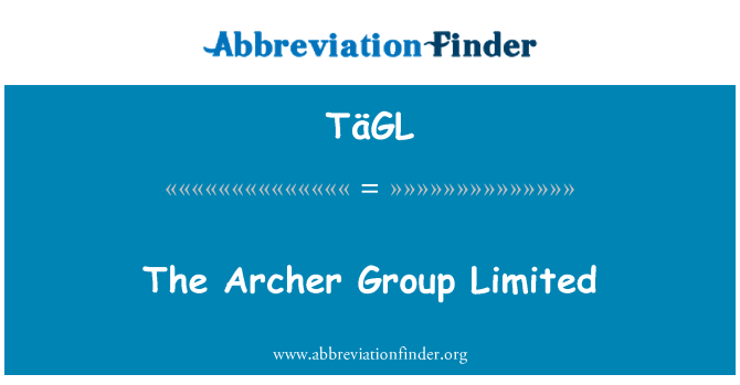 TäGL: Archer Group Limited
