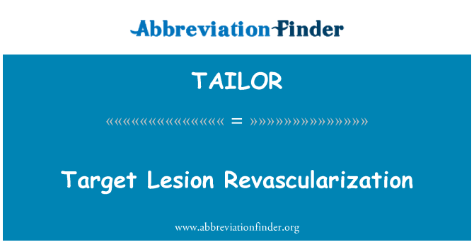 TAILOR: Revaskularizace cílové léze