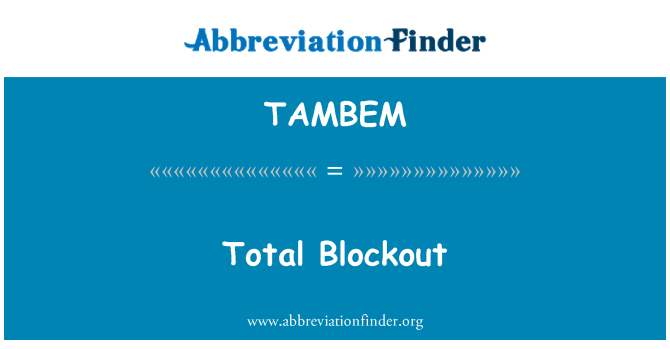 TAMBEM: Celková Blockout