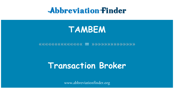 TAMBEM: Transakcie Broker