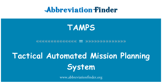 TAMPS: Тактически Автоматизирана мисия, планиращата система