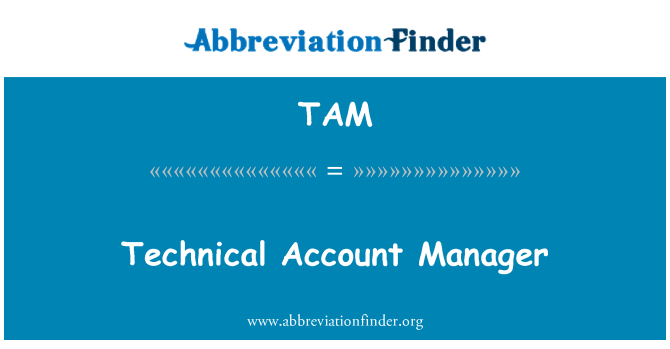 TAM: Technical Account Manager