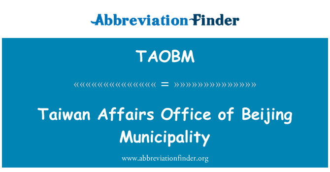 TAOBM: تائیوان کے معاملات کے دفتر بیجنگ میونسپلٹی کا درجہ دے