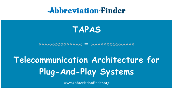 TAPAS: مخابرات معماری برای سیستم وصل و بازی