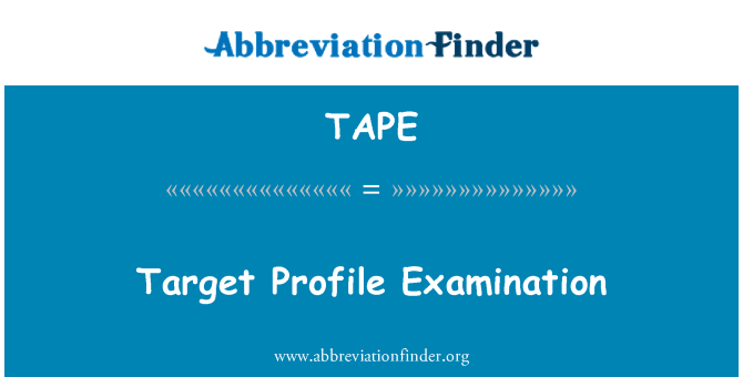 TAPE: Ciljni profil pregled